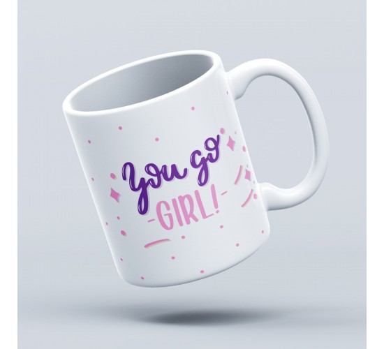 ماگ you go girl